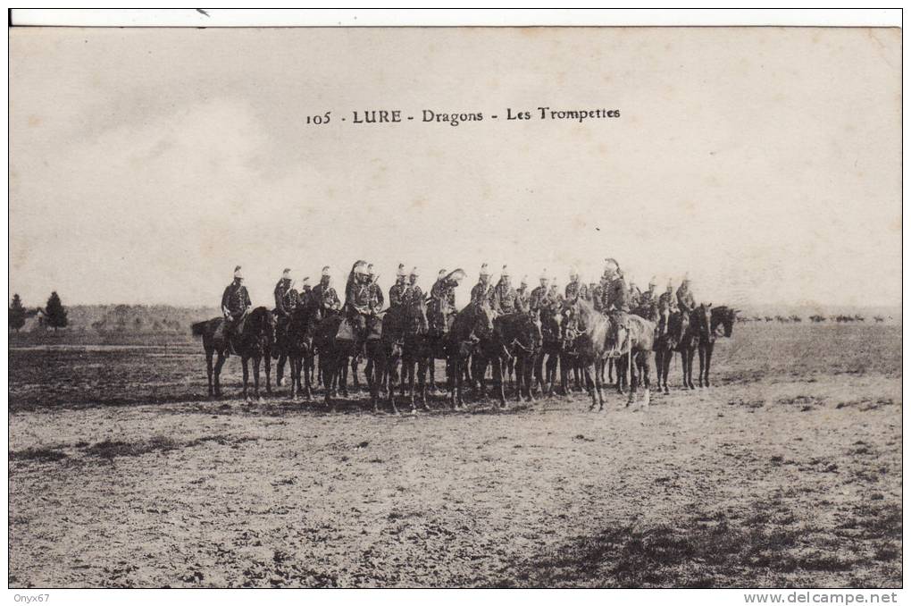 LURE (Haute-Saône) MILITAIRE - Les Dragons - Les Trompettes - VOIR 2 SCANS - - Lure