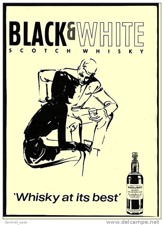 Reklame Werbeanzeige Von 1965 -  Scotch Whisky Black & White -  Whisky At Its Best - Alcoholes