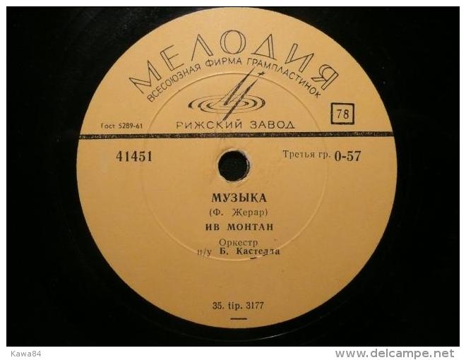 78 T 78 RPM (10")  Yves Montand  "  La Musique  "  Russie - 78 Rpm - Schellackplatten