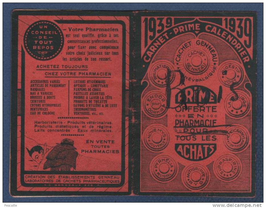 CARNET PRIME CALENDRIER 1939 - PHARMACIE ETABLISSEMENTS GENNEAU LABORATOIRES DE CACHETS PHARMACEUTIQUES BORDEAUX - Kleinformat : 1921-40