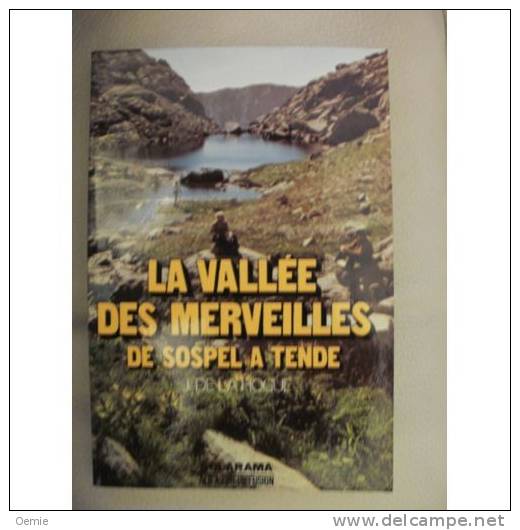 La Vallee Des Merveilles De Sospel A Tende °°° J De La Hogue - Languedoc-Roussillon