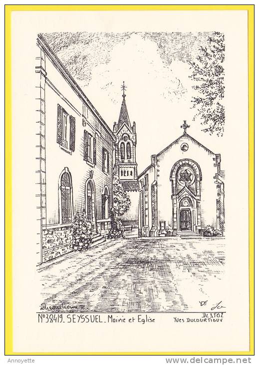 SEYSSUEL - Mairie Et Eglise - N° 38419 Yves Ducourtiouy - Carte écrite - Seyssel