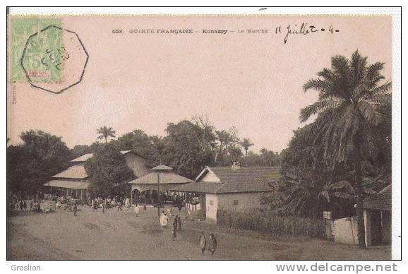 GUINEE FRANCAISE 553 KONAKRY LE MARCHE   1904 - Guinée Française