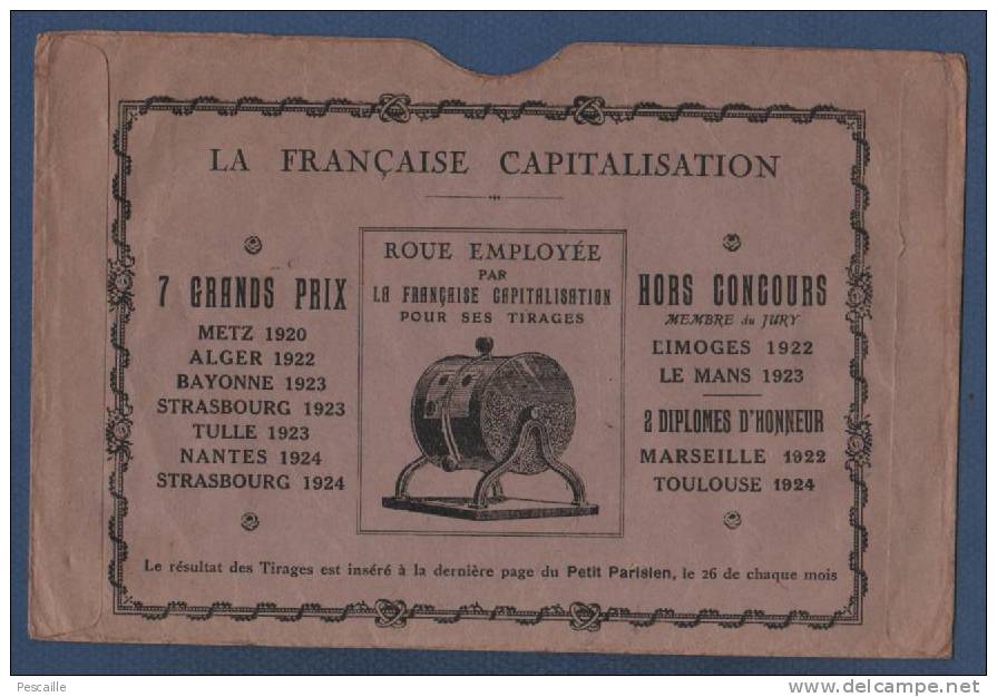 LA FRANCAISE CAPITALISATION EPARGNE ET PREVOYANCE - TITRE D'EPARGNE - ROUE TIRAGE LOTERIE ? VERS 1925 ? - POCHETTE - Banco & Caja De Ahorros