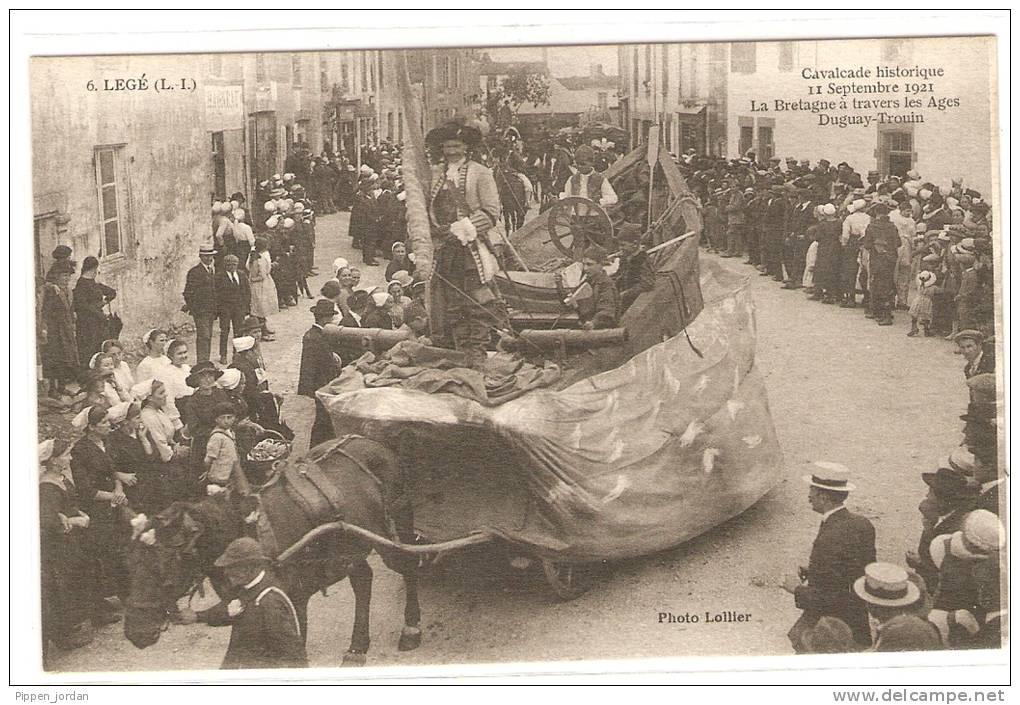 44  LEGE  *Cavalcade Historique   -11 Septembre 1921  La Bretagne à Travers Les Ages -Duguay-Trouin * - Legé