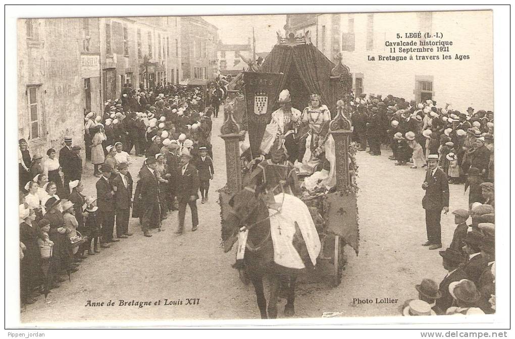 44  LEGE  *Cavalcade Historique   -11 Septembre 1921  La Bretagne à Travers Les Ages * Anne De Bretagne Et Louis XII * * - Legé