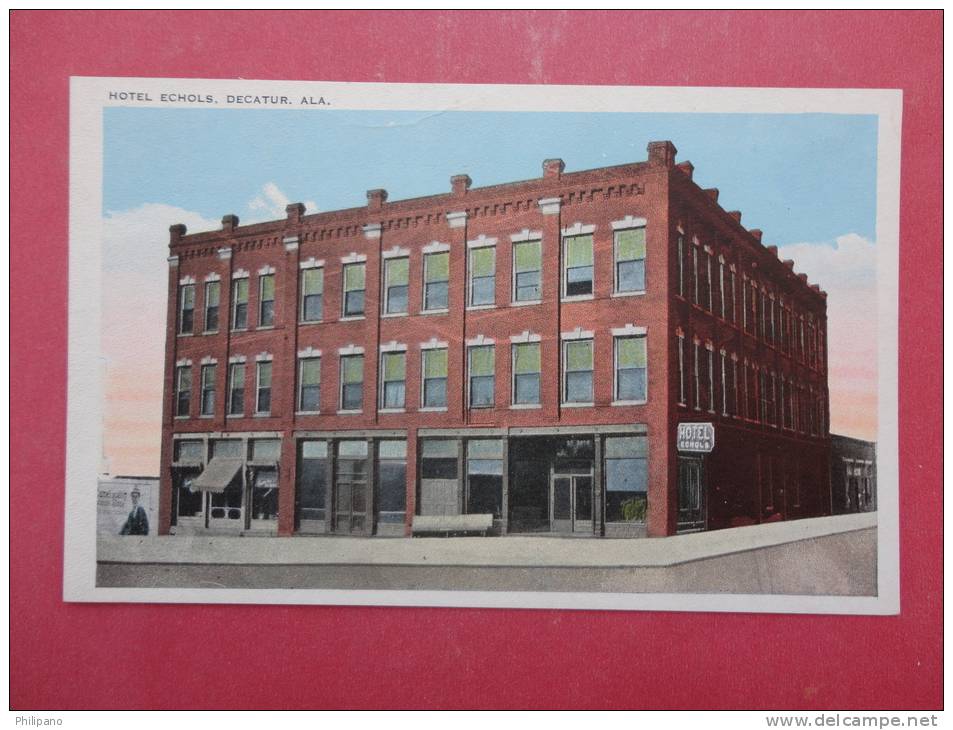 - Alabama -- Decatur  Hotel Echols  - Not Mailed===========   Ref  943 - Other & Unclassified