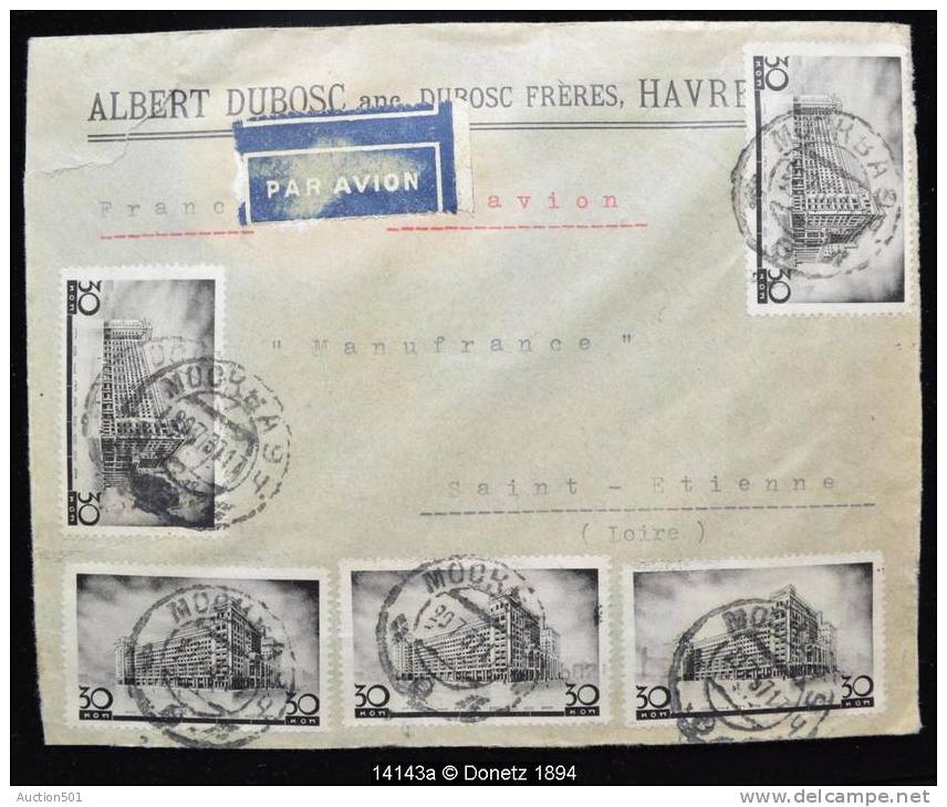 14143 Par Avion De Moscou à Saint Etienne, Enveloppe En Tête Dubosc Le Havre 20/07/1937 - Lettres & Documents