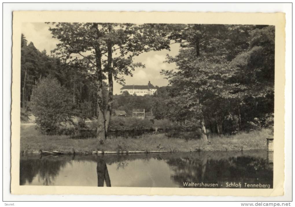 WALTERSHAUSEN - Schlofp Tennenberg. - Waltershausen