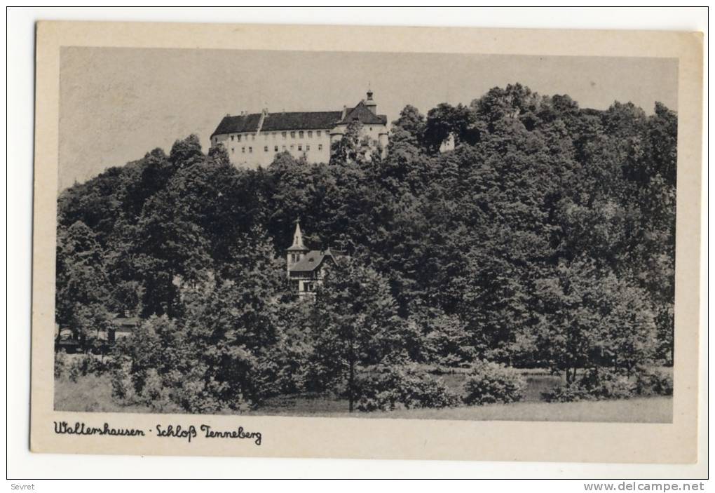 WALTERSHAUSEN -  SchloB Tenneberg. - Waltershausen