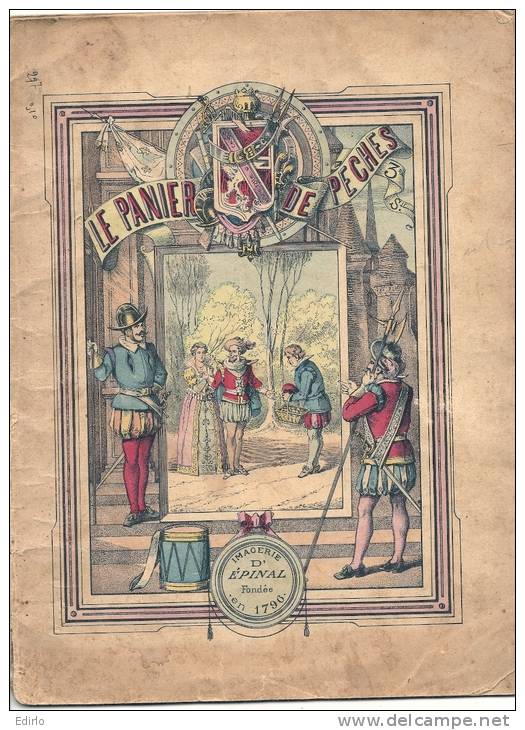 IMAGERIE D'EPINAL - Histoire Complète Le Panier De Pêches - Paysan De Nerac Et Roi Henri IV - 1801-1900