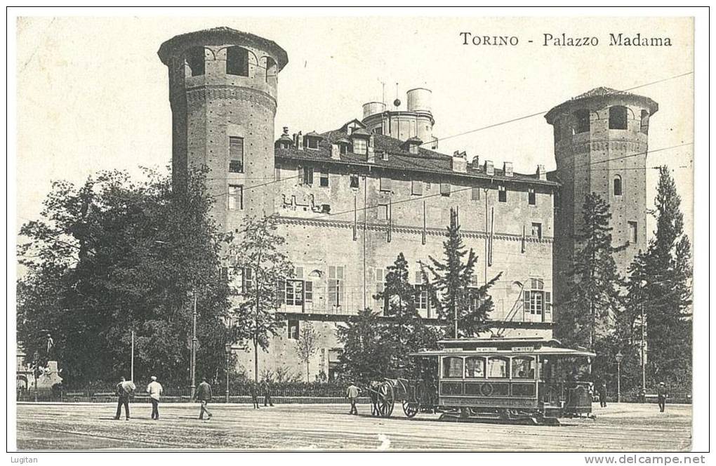 CARTOLINA   - TORINO -  PALAZZO MADAMA - TRAM - ANIMATA - VIAGGIATA NEL 1911 - Palazzo Madama