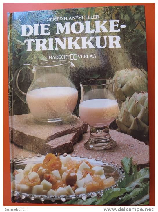 Dr. Med. H. Anemueller "Die Molke-Trinkkur" Kostenpläne, Rezepte, Hädecke-Verlag - Medizin & Gesundheit