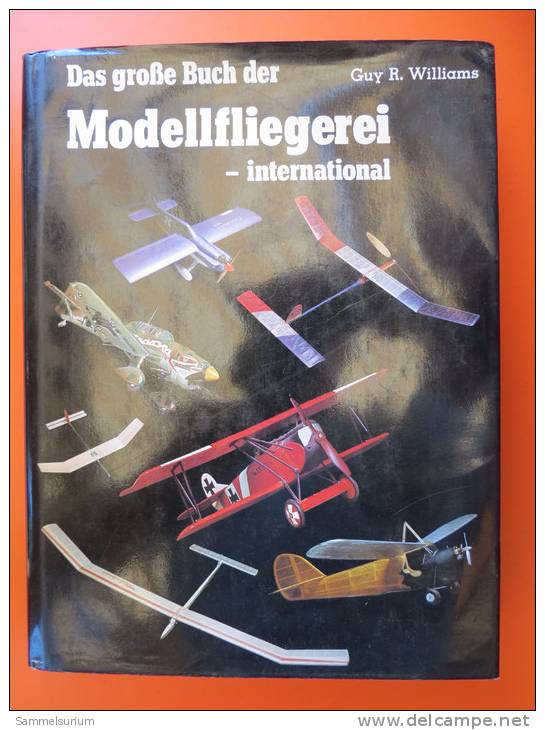 Guy R. Williams "Das Große Buch Der Modellfliegerei - International" Umschau-Verlag - Speelgoed & Miniaturen