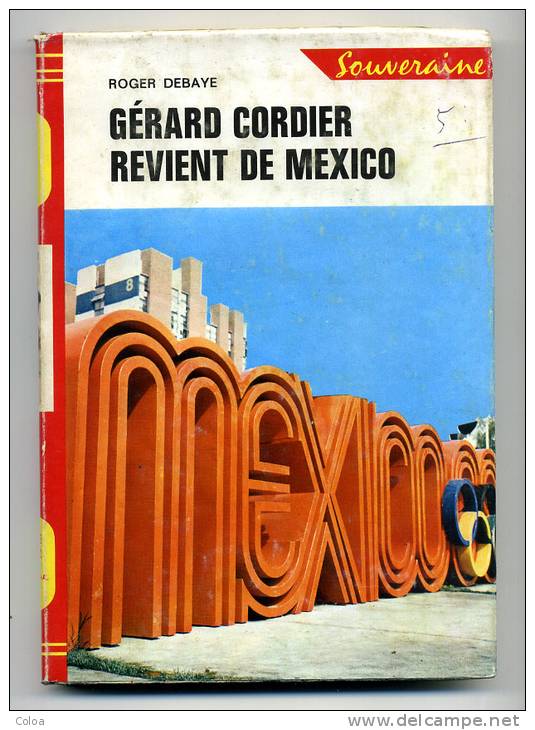 Jeux Olympiques  1968 Roger DEBAYE Gérard Cordier Revient De Mexico - Bibliothèque Rouge Et Or