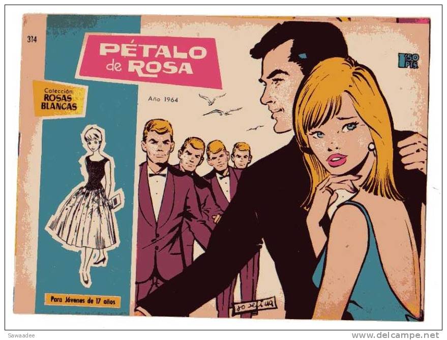 LIVRE - B.D. PETALO DE ROSA - COLECCION ROSAS BLANCAS - 314 - 1964 - Autres & Non Classés