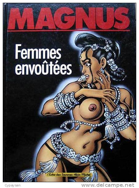 FEMMES ENVOUTEES EO BE ALBIN MICHEL 02-1991 DE MAGNUS - Editions Originales (langue Française)