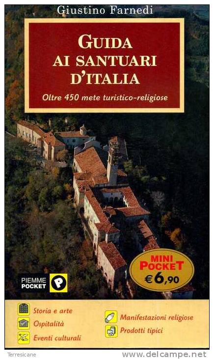 FARNEDI GUIDA AI SANTUARI D'ITALIA OLTRE 450 METE TURISTICO-RELIGIOSE  PIEMME - Turismo, Viaggi