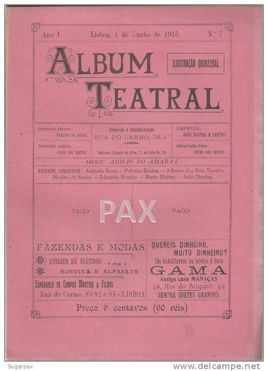 PORTUGAL - ALBUM TEATRAL - 1.6.1915 - JULIO DANTAS - N.º 7 - See Drescription And Scans - Théâtre