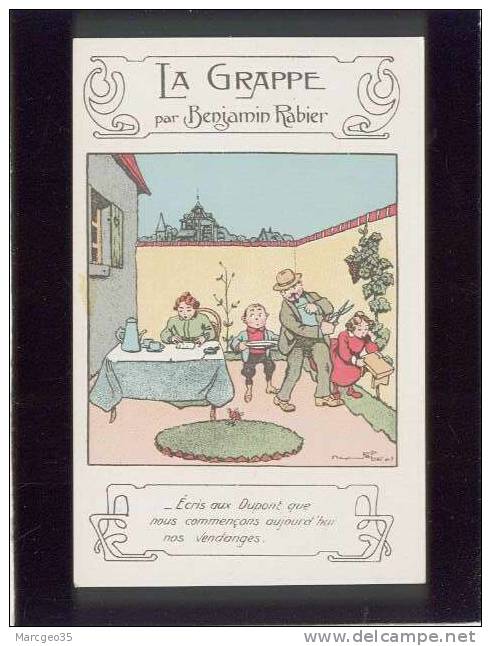 La Grappe Illustrée Par Benjamin Rabier écris Aux Dupont Que Nous Commençons Nos Vendanges , Offerte Par La Samaritaine - Rabier, B.