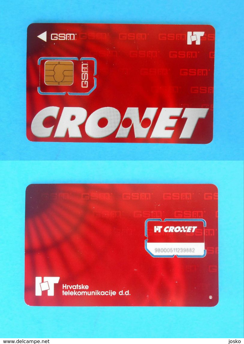 HT CRONET - Croatia GSM SIM Card With Chip - Old And Rare Issue * MINT CARD - NEVER USED * Hrvatski Telekom - Kroatien