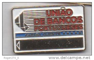 Banque , Uniano De Bancos Portugueses , Portugal - Banques