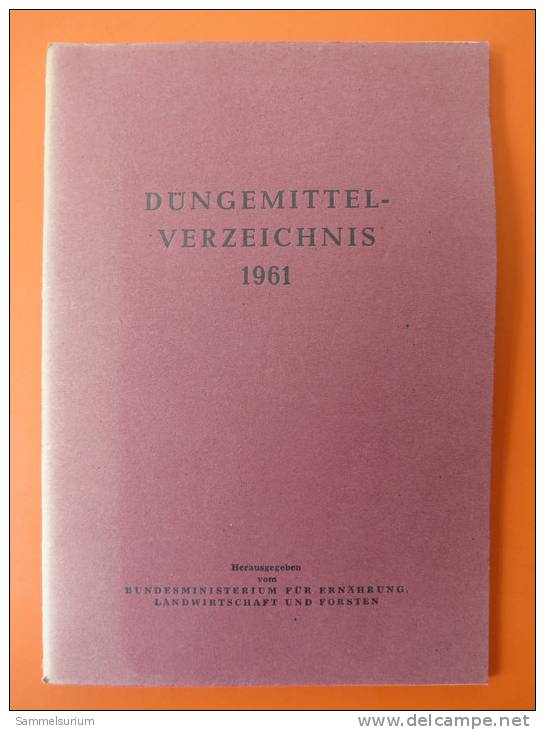 "Düngemittel-Verzeichnis 1961" Vom Bundesministerium Für Ernährungm Landwirtschaft Und Forsten - Lexika