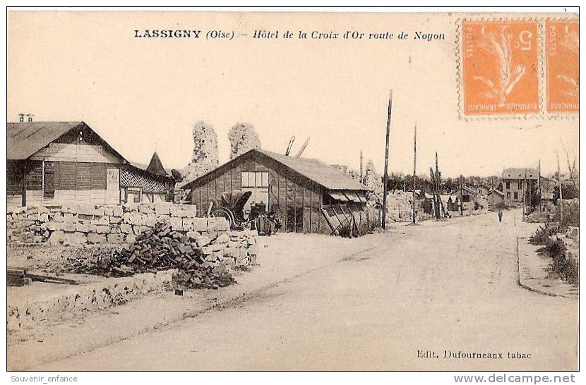 CPA Lassigny ( Oise ) Hôtel De La Croix D´Or Route De Noyon 60 Oise - Lassigny