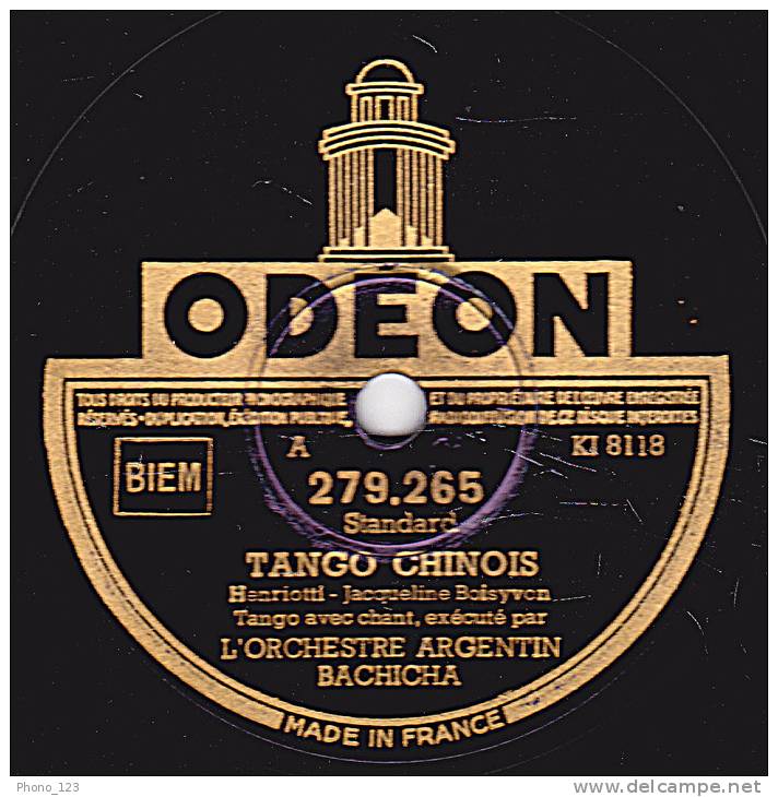 78 Tours - ODEON 279.265 - Etat EX - L'ORCHESTRE ARGENTIN BACHICHA - TANGO CHINOIS - JE CONNAIS POUR VOUS;;; - 78 T - Discos Para Fonógrafos