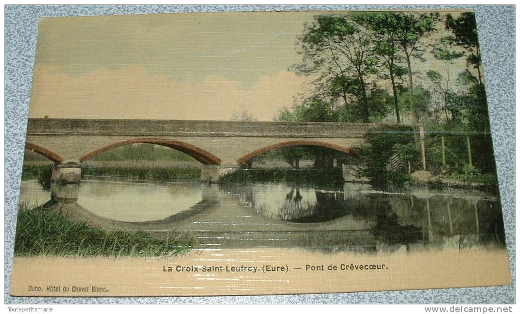 La Croix Saint Leufroy - Pont De Crevecoeur - Other & Unclassified