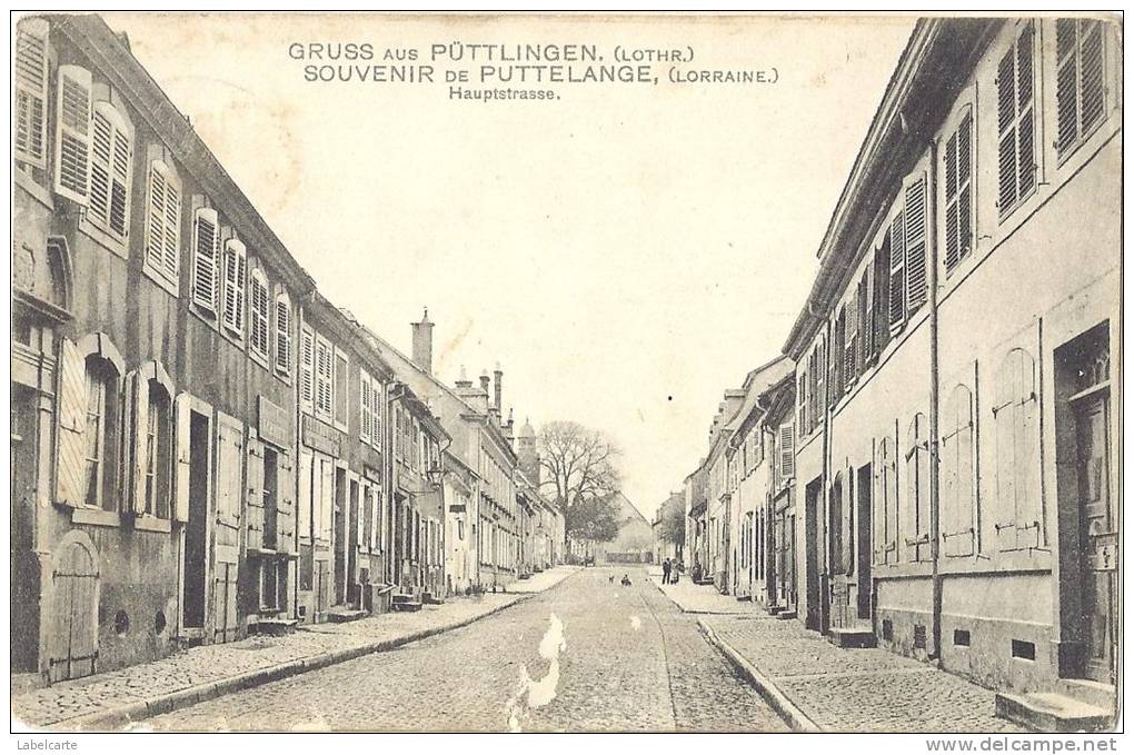 MOSELLE 57.GRUSS AUS PÜTTLINGEN SOUVENIR DE PUTTELANGE HAUPTSTRASSE - Puttelange