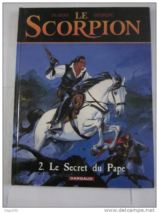 LE SCORPION Tome 2  LE SECRET DU PAPE  En édition Originale - Scorpion, Le