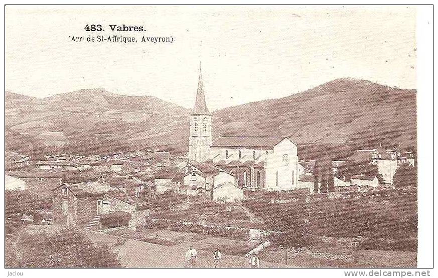 VABRE ARRONDISSEMENT DE ST AFFRIQUE ,PERSONNAGES,VUE GENERALE   REF 32562 - Vabres