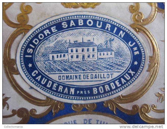 1 étiquette  XIX Ième  Litho En Relief D'oré I GAUFREE , SODORE SABOURIN _FARBIQUE DE TULLES  Cauderman Bordeaux - Other & Unclassified