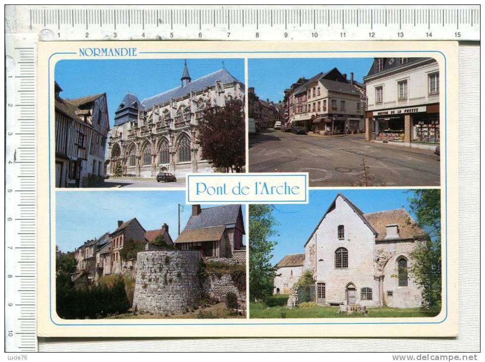 PONT DE L ARCHE  -    4 Vues  :  L Eglise N. D. Des Arts - La Place Langlois - Vestiges Des Remparts - Abbaye De Bonport - Pont-de-l'Arche