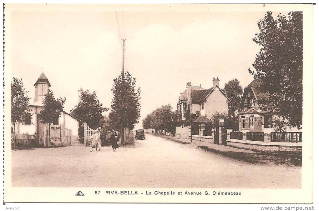 RIVA BELLA  .. LA CHAPELLE ET AVENUE G. CLEMENCEAU - Ouistreham