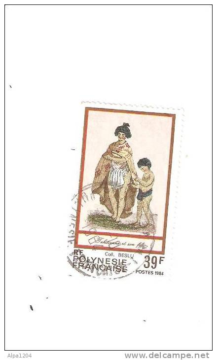 TIMBRE 1984   "POLYNESIE FRANCAISE "TAHITIENNE ET SON FILS" - OBLITERE - Used Stamps