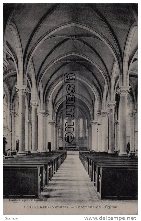 85 - SOULLANS (Vendée) - Intérieur De L'Eglise - édit Gautier, épicier, Soullans. - (voir Scan). - Soullans