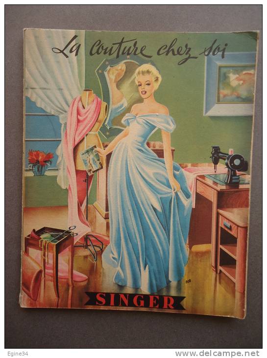 SINGER - La Couture Chez Soi - Couverture Signée BOB - Avec Une Carte De Mesures - Fashion