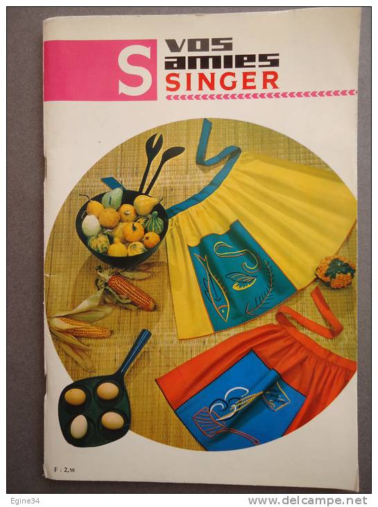 SINGER - Vos Amies Singer - Couture - Ameublement - Reprise Et Entretien- Broderie - Perfectionnement Du Tricot - Fashion