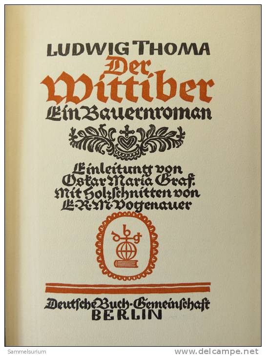 Ludwig Thoma "Der Wittiber" Ein Bauernroman, Von 1911 - Duitse Auteurs