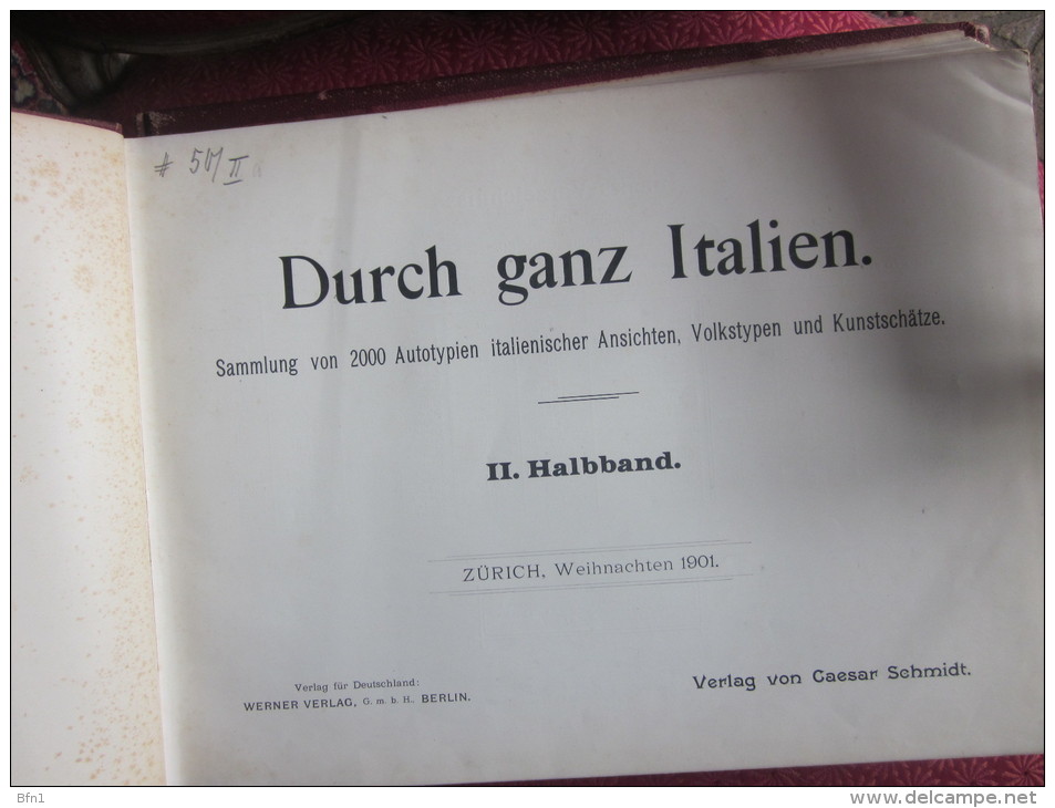 DURCH GANZ - 1900- 1901  EACH Von 2000 Autotypien italienischer Ansichten, Volkstypen und Kunstsc