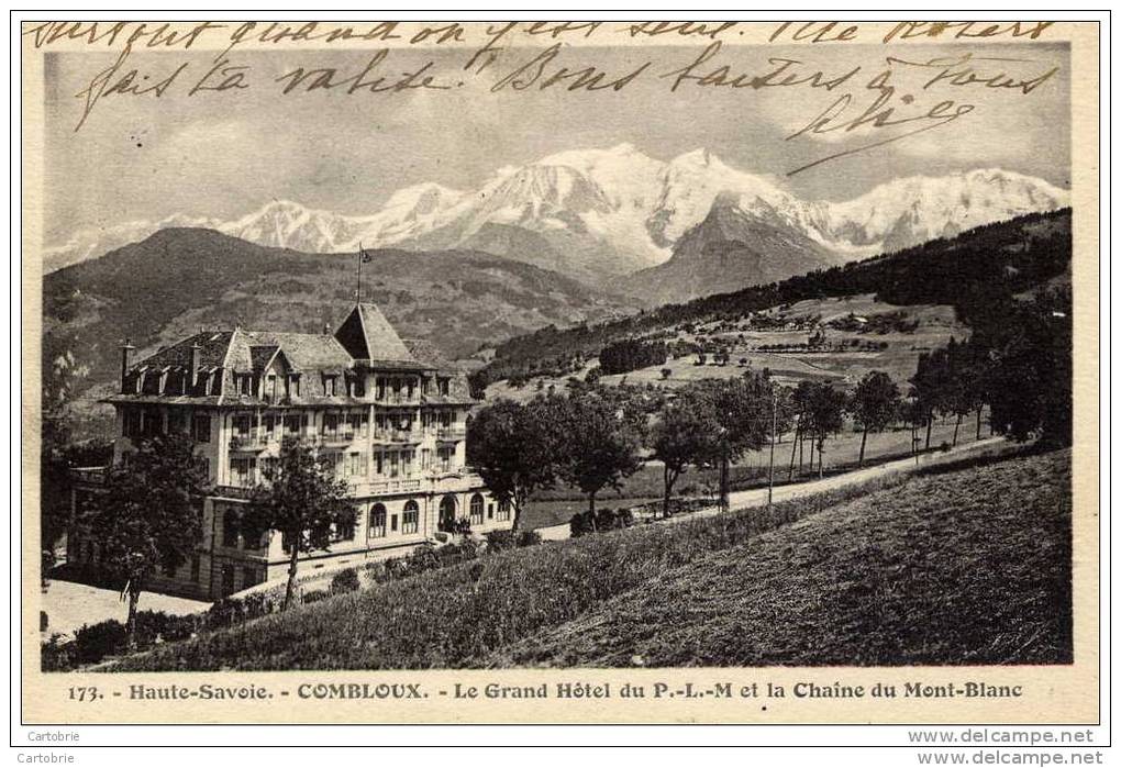 74 - COMBLOUX - Le Grand Hôtel Du P.-L.-M. Et La Chaîne Du Mont-Blanc - Combloux