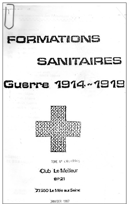 I FORMATION SANITAIRE GUERE 14. 18 LE CALVADOS - Autres & Non Classés
