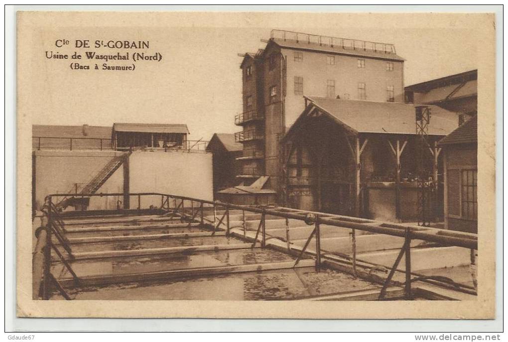 WASQUEHAL (NORD - 59) - CPA - USINE - Cie DE SAINT GOBAIN - BACS A SAUMURE - Autres & Non Classés