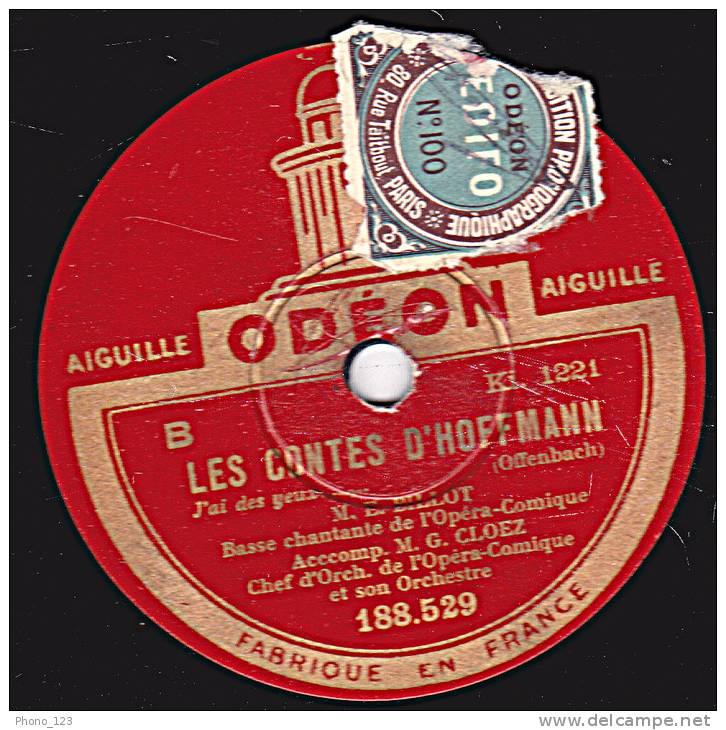 78 Tours - ODEON 188.529 - Etat TB - BILLOT Basse - LES CONTES D'OFFMANN Scintille Diamant - J'ai Des YeuxI - 78 Rpm - Schellackplatten