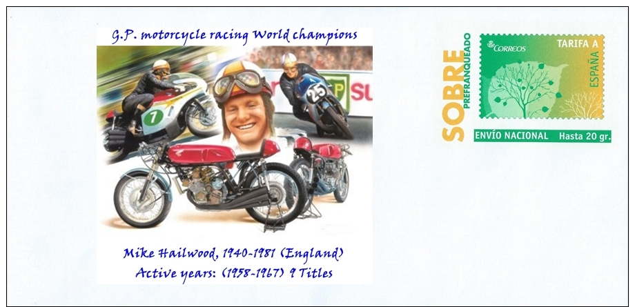 SPAIN, 2013 G.P. Motorcycle Racing World Champions-Mike Hailwood, 1940-1981 (England) Active Years: (1958-1967) 9 Titles - Moto