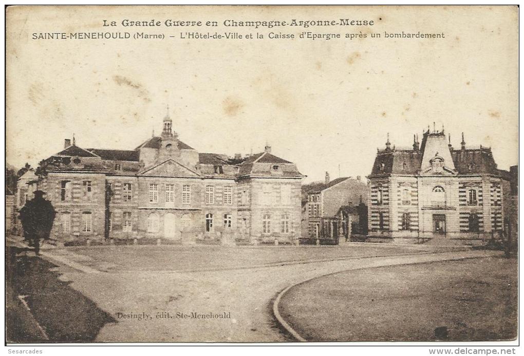 SAINTE-MENEHOULD, L´HOTEL DE VILLE ET LA CAISSE D´EPARGNE APRÈS UN BOMBARDEMENT - Sainte-Menehould