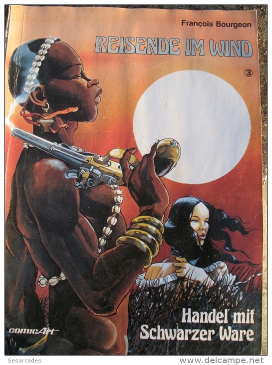 REISENDE IM WIND.  HANDEL MIT SCHWARZER WARE. FRANÇOIS BOURGEON Nº3 - Sonstige & Ohne Zuordnung