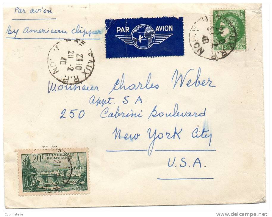 FRANCE LETTRE PAR AVION BY AMERICAN CLIPPER DEPART BORDEAUX 20-2-40 POUR NEW YORK (U.S.A) - 1945-47 Ceres Of Mazelin